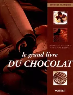 Couverture du produit · Le Grand Livre du chocolat