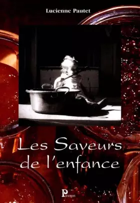 Couverture du produit · Les Saveurs de l'enfance