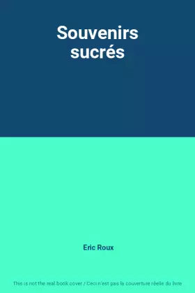 Couverture du produit · Souvenirs sucrés