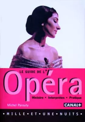 Couverture du produit · Le guide de l'opéra