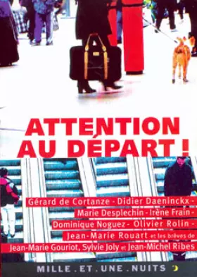 Couverture du produit · Attention au départ !