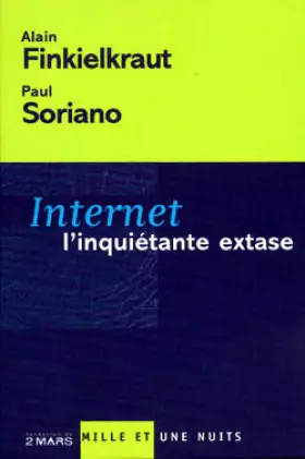 Couverture du produit · Internet, l'inquiétante extase