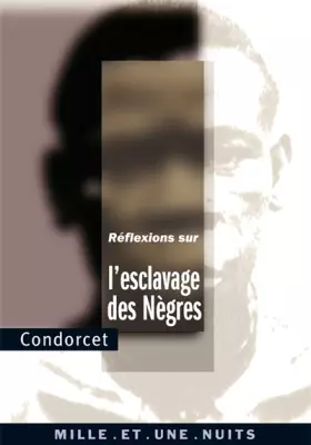 Couverture du produit · Réflexions sur l'esclavage des Nègres