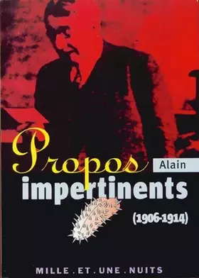 Couverture du produit · Propos impertinents (1906-1911)