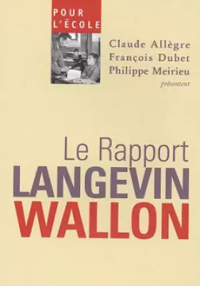 Couverture du produit · Pour l'école : Le rapport Langevin-Wallon