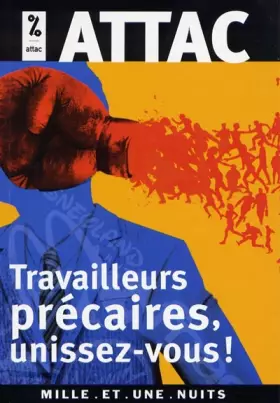 Couverture du produit · Travailleurs précaires, unissez-vous !