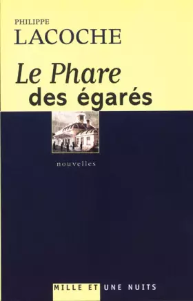 Couverture du produit · Le phare des égarés