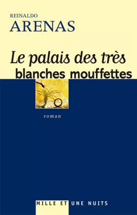 Couverture du produit · Le palais des très blanches mouffettes