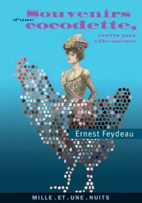 Couverture du produit · Souvenirs d'une cocodette : Ecrits par elle-même