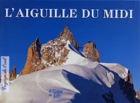 Couverture du produit · L'Aiguille du Midi