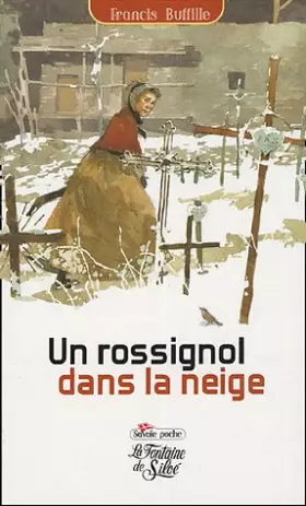 Couverture du produit · Un rossignol dans la neige
