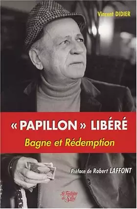 Couverture du produit · Papillon libéré : Bagne et Rédemption