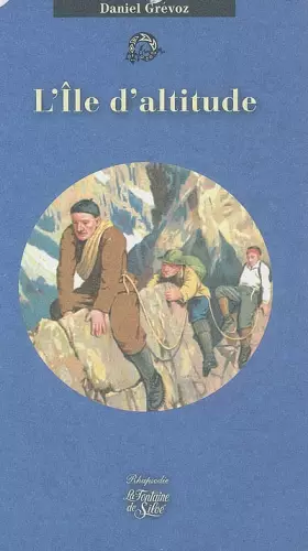Couverture du produit · L'Ile d'altitude