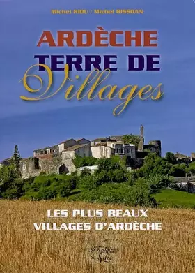 Couverture du produit · Ardèche, terre de villages