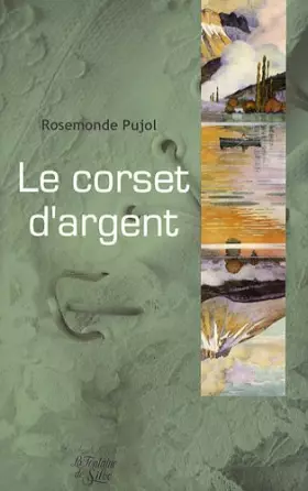 Couverture du produit · Le corset d'argent