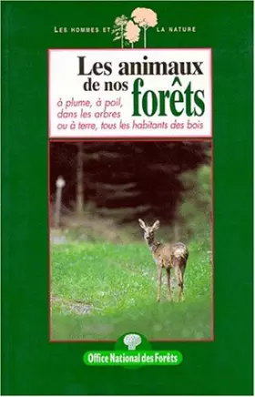 Couverture du produit · Les animaux de nos forêts