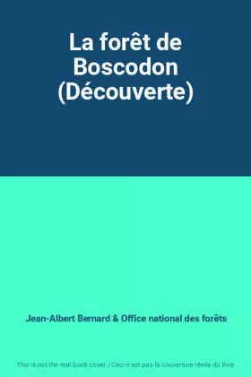 Couverture du produit · La forêt de Boscodon (Découverte)