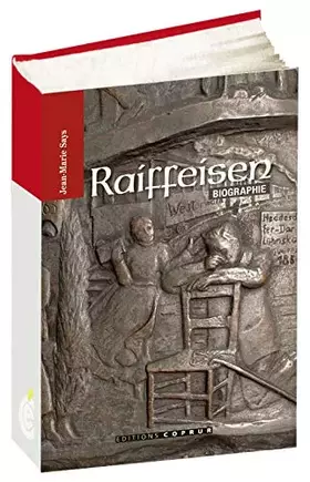 Couverture du produit · Raiffeisen: Biographie