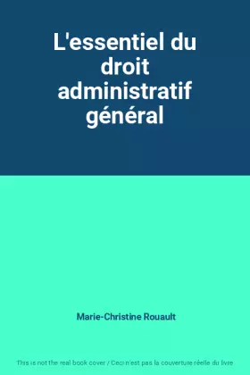 Couverture du produit · L'essentiel du droit administratif général