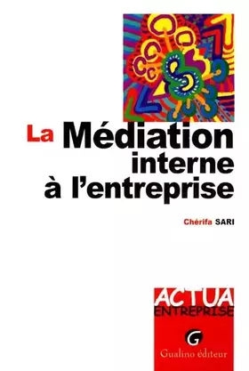 Couverture du produit · La médiation interne à l'entreprise