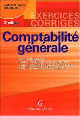 Couverture du produit · Comptabilité générale, exercices et corrigés, 3e édition