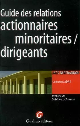 Couverture du produit · Guide des relations actionnaires minoritaires / dirigeants