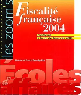 Couverture du produit · La fiscalité française 2004