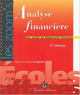 Couverture du produit · Analyse financière : Les outils du diagnostic financier