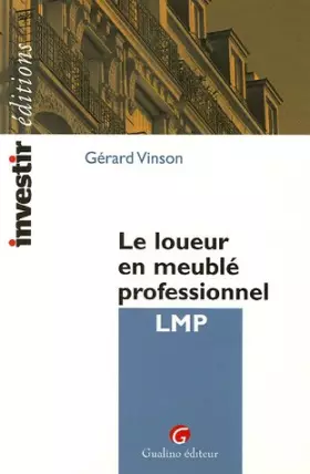 Couverture du produit · Le loueur en meublé professionnel LMP