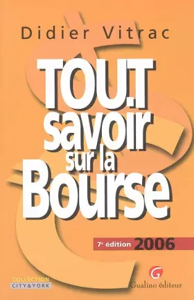 Couverture du produit · Tout savoir sur la Bourse : 2006