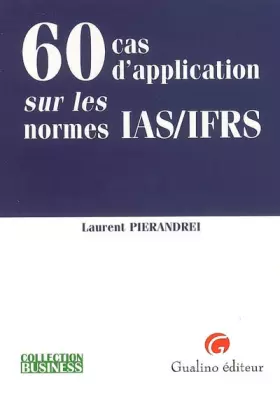Couverture du produit · 60 Cas d'application sur les normes IAS/IFRS