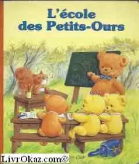 Couverture du produit · L'école des Petits-Ours (Petits ours)