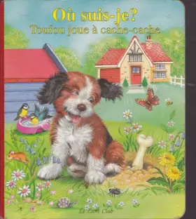 Couverture du produit · Toufou joue à cache-cache (Où suis-je)
