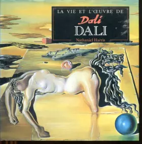 Couverture du produit · La vie et l'oeuvre de Dali