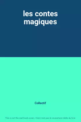 Couverture du produit · les contes magiques