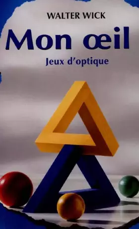 Couverture du produit · Mon oeil ! Jeux d'optique