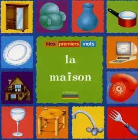 Couverture du produit · La maison mes premiers mots
