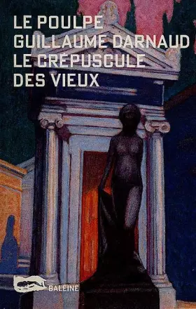 Couverture du produit · Le crépuscule des vieux