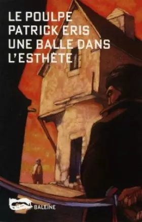 Couverture du produit · Une balle dans l'esthète