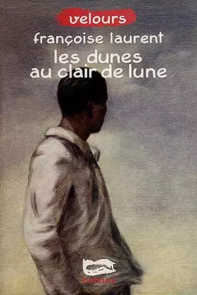 Couverture du produit · Les dunes au clair de lune