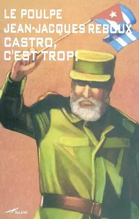 Couverture du produit · Castro c'est trop !