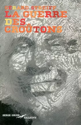 Couverture du produit · La Guerre des croûtons