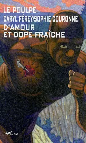 Couverture du produit · D'amour et dope fraîche