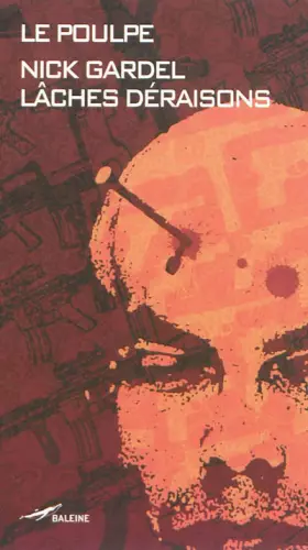 Couverture du produit · Lâches déraisons