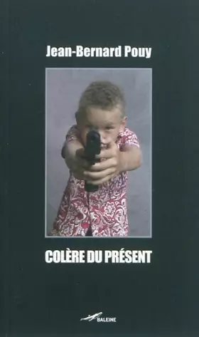 Couverture du produit · Colère du présent