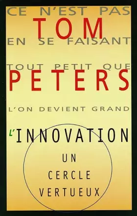 Couverture du produit · L'innovation, un cercle vertueux