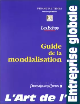 Couverture du produit · L'ART DE L'ENTREPRISE GLOBALE. Guide de la mondialisation