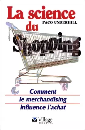 Couverture du produit · La science du shopping. Comment le merchandising influence l'achat