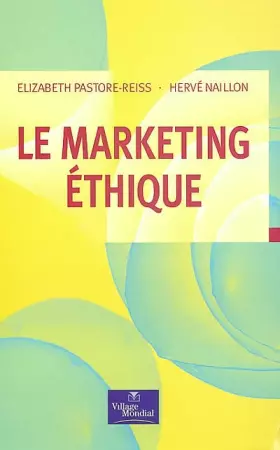Couverture du produit · Le Marketing éthique : Les sens du commerce