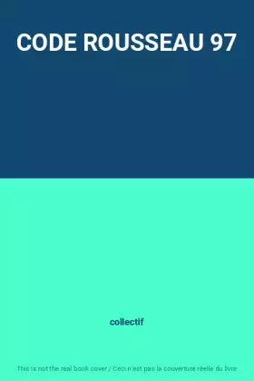 Couverture du produit · CODE ROUSSEAU 97
